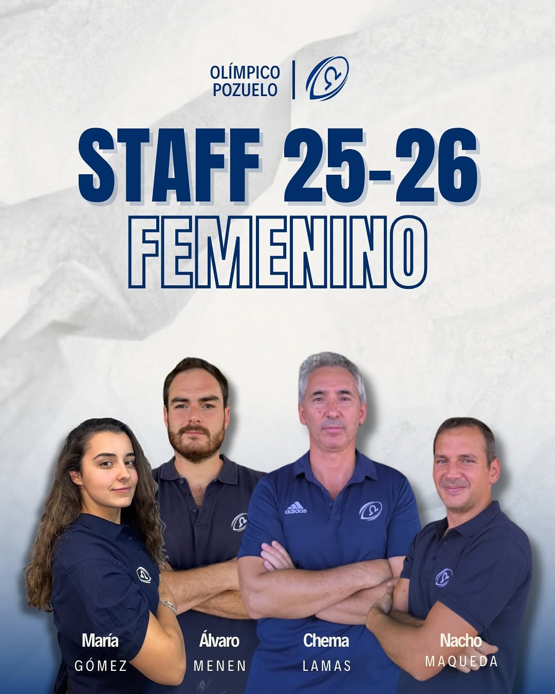 Photo by Olímpico de Pozuelo Rugby on September 22, 2025. May be an image of ‎4 people, people playing voleyball, sports equipment, poster and ‎text that says '‎OLÍMPICO POZUELO STAFF 25-26 FEMENINO adidas ى María GÓMEZ Álvaro MENEN Chema LAMAS Nacho MAQUEDA‎'‎‎.