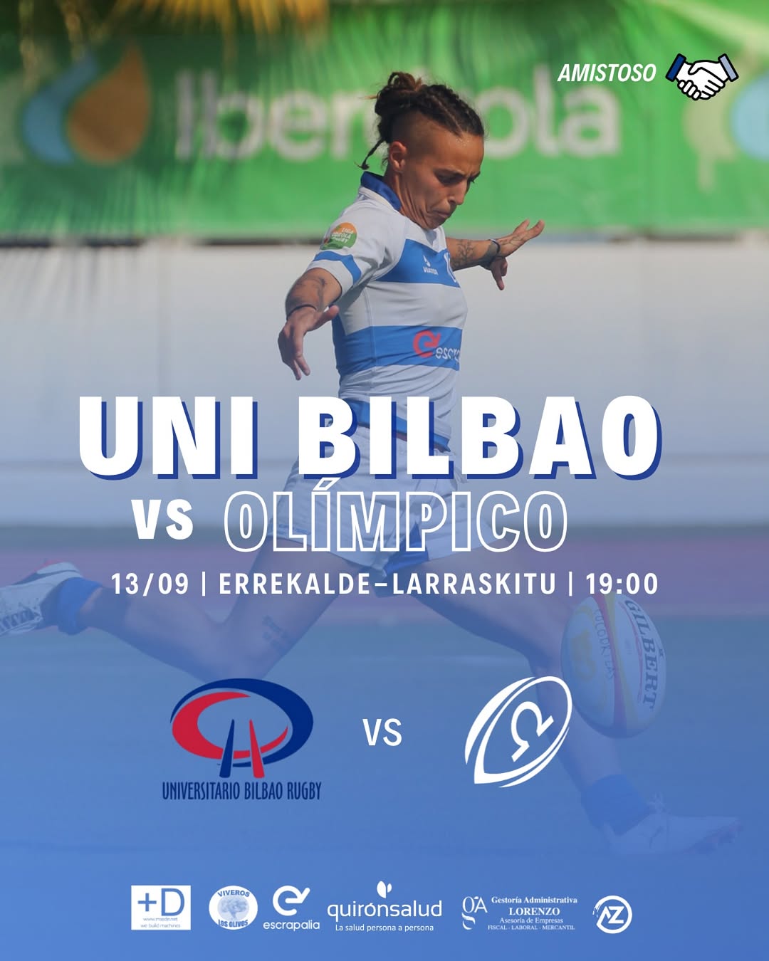Photo shared by Olímpico de Pozuelo Rugby on September 11, 2025 tagging @unibilbaorugby. May be an image of 2 people, sports equipment and text that says 'ola AMISTOSO SSC UNI BILBAO VS OLÍMPICO 13/09 I ERREKALDE-LARRASKITU I 19:00 VS CA UNIVERSITARIO UNIVERSITARIOBILBADRUGBY BILBAORUGBY BILBAO VIVEROS +D HATd 0S0LT000 c quironsalud OAEZO Gestaria Adminktrutira LORENZA escrapala lud= pinsana CA SERCANTA'.