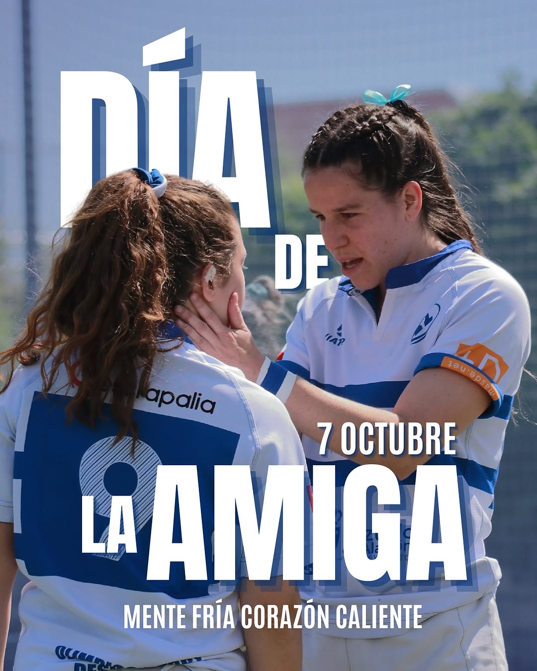Photo by Olímpico de Pozuelo Rugby in Campo de rugby Valle de las Cañas. May be an image of 2 people, people playing soccer, sports equipment and text that says 'pin DE apalia t0 OU 10 7 7OCTUBRE 7 LA AAMIGA MENTE FRÍA CORAZÓN CALIENTE'.